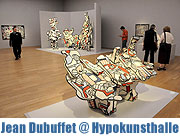 Jean Dubuffet - ein Leben im Laufschritt .Ausstellung in der Kunsthalle der Hypo Kulturstiftung München vom 19.06.-30.08.2009 (Foto: Ingrid Grossmann)
